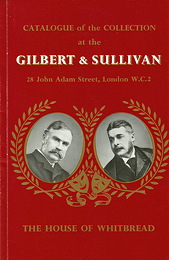 The Gilbert and Sullivan: catalogue of the Collection