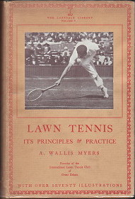 Lawn Tennis Its Principles and Practice