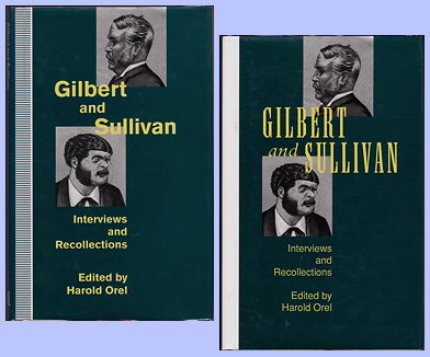 Gilbert and Sullivan Interviews and Recollections